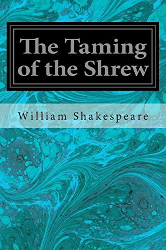 The Taming of the Shrew von Createspace Independent Publishing Platform