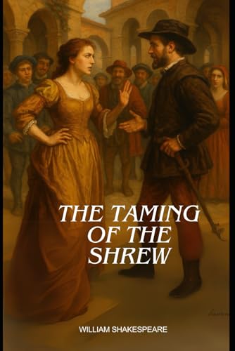 The Taming of the Shrew The Taming of the Shrew von Independently published