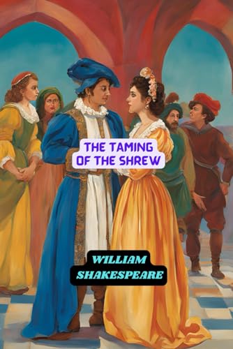 The Taming of the Shrew The Taming of the Shrew von Independently published