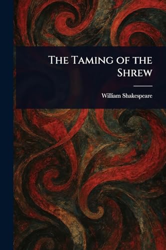 The Taming of the Shrew von Anson Street Press
