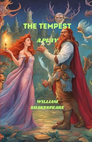 The Tempest: A PLAY The Tempest: A PLAY von Independently published