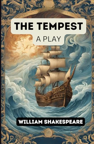 The Tempest: A Play The Tempest: A Play von Independently published