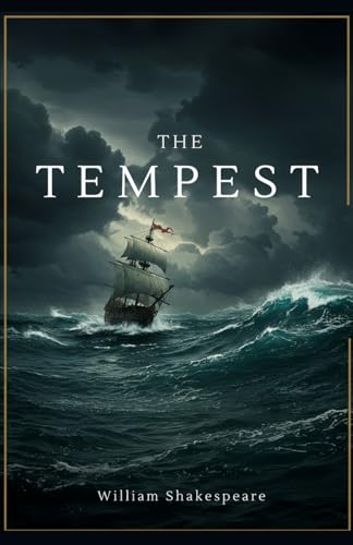 The Tempest: A Play The Tempest: A Play von Independently published