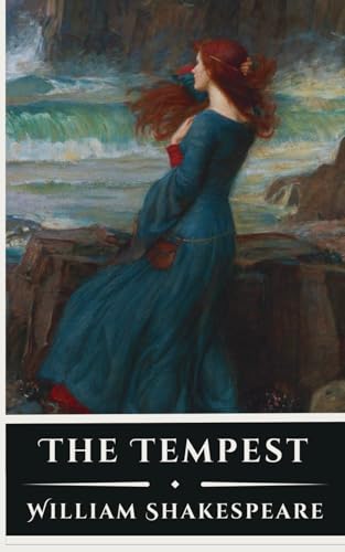 The Tempest: A Tale of Magic, Betrayal, and Redemption (Annotated Edition) von Independently published