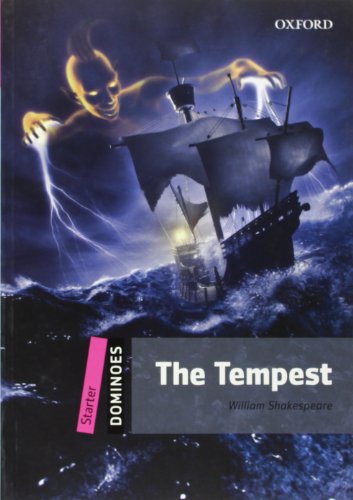 The Tempest: Reader. Text in English (5. Schuljahr, Stufe 1) (Dominoes: Starter Level Starter: 250 Headwords) von Oxford University Press