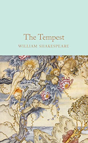 The Tempest: William Shakespeare (Macmillan Collector's Library, 191)