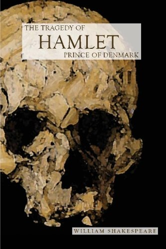 The Tragedy of Hamlet, Prince of Denmark The Tragedy of Hamlet, Prince of Denmark von Aquitaine Media Corporation