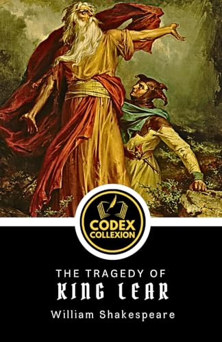 The Tragedy of King Lear: A Dark Tragedy of Power, Betrayal, and Madness – A Shakespearean Masterpiece The Tragedy of King Lear: A Dark Tragedy of Power, Betrayal, and Madness – A Shakespearean Masterpiece von Independently published