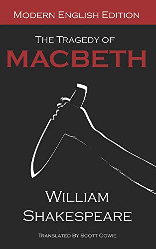 The Tragedy of Macbeth: Modern English Edition von Independently Published