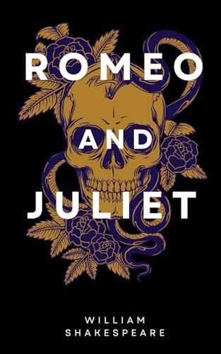 The Tragedy of Romeo and Juliet (Annotated) von Lucas Hawthorne