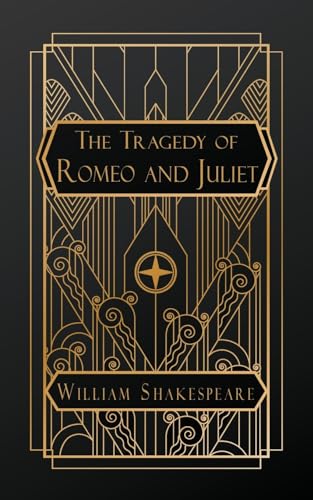 The Tragedy of Romeo and Juliet von NATAL PUBLISHING, LLC