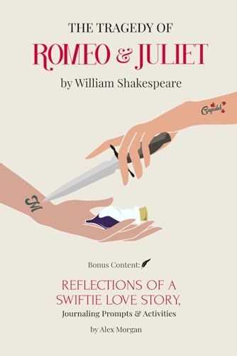 The Tragedy of Romeo and Juliet: Bonus Content: Reflections of a Swiftie Love Story, Journaling Prompts & Activities von Independently published