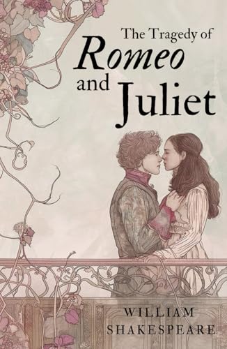 The Tragedy of Romeo and Juliet: The Original 1597 Tragic Romance Play