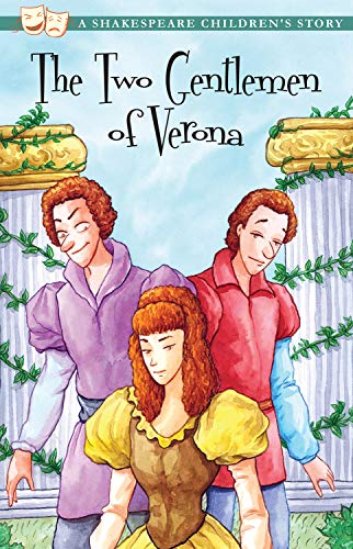 The Two Gentlemen of Verona (A Shakespeare Children's Story) von Sweet Cherry Publishing