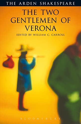 The Two Gentlemen of Verona: Third Series (ARDEN SHAKESPEARE THIRD SERIES)