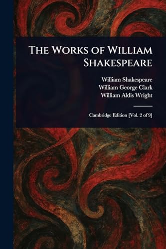 The Works of William Shakespeare The Works of William Shakespeare von Anson Street Press