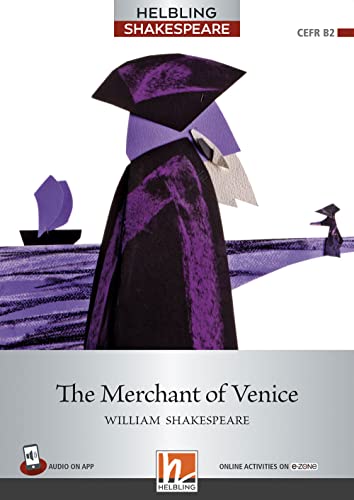 The merchant of Venice. Helbling Shakespeare Series. Registrazione in inglese britannico. Level 7-B2 von Helbling