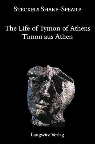 Timon aus Athen / The Life of Tymon of Athens (Steckels Shake-Speare)