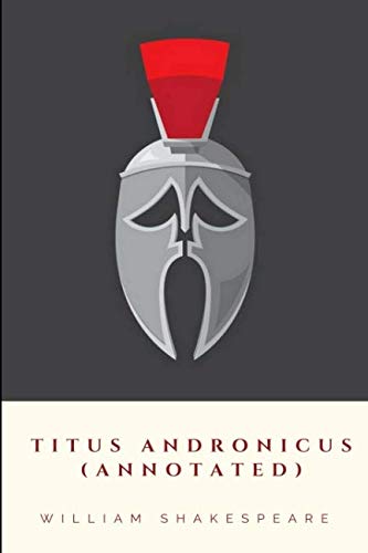 Titus Andronicus (Annotated)