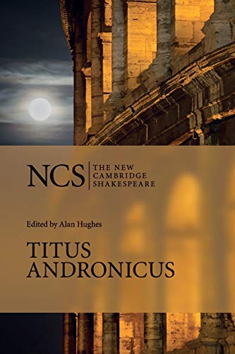Titus Andronicus (New Cambridge Shakespeare)