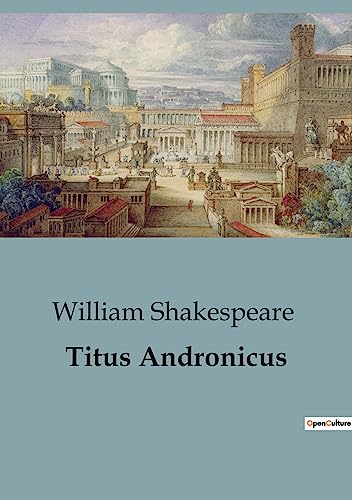 Titus Andronicus Titus Andronicus
