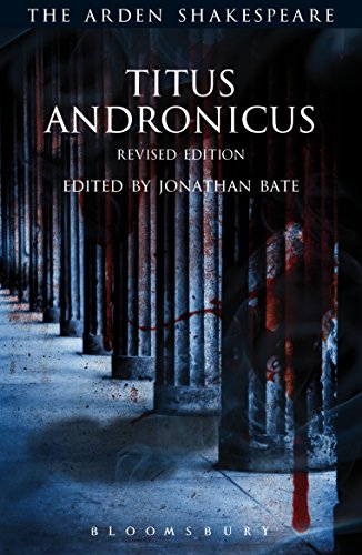 Titus Andronicus: Revised Edition (The Arden Shakespeare Third Series)
