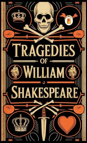 Tragedies of William Shakespeare (French Edition) von Pages Planet Publishing
