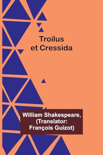 Troïlus et Cressida von Alpha Edition