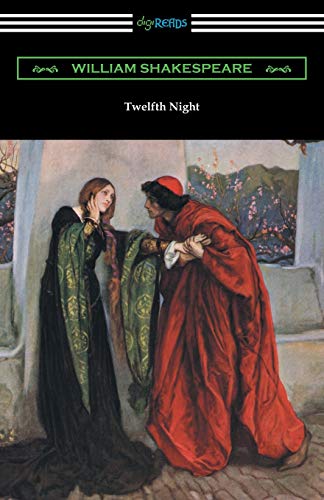 Twelfth Night, or What You Will (Annotated by Henry N. Hudson with an Introduction by Charles Harold Herford) von Digireads.com
