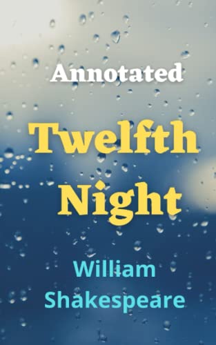 Twelfth Night Annotated