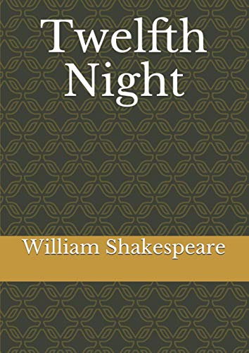 Twelfth Night Twelfth Night