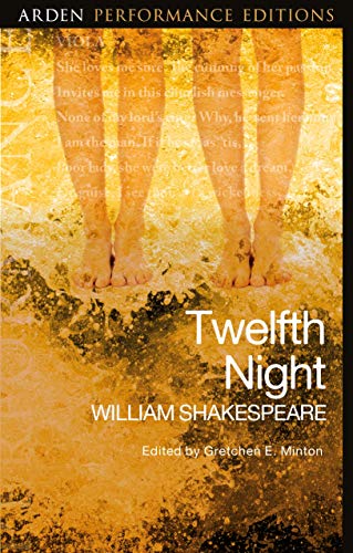 Twelfth Night: Arden Performance Editions von Arden Shakespeare