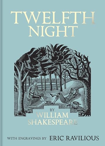 Twelfth Night: Illustrated by Eric Ravilious