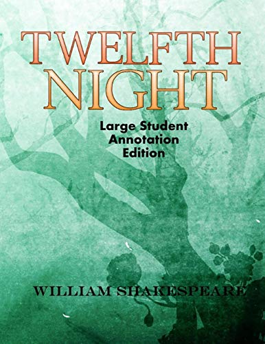Twelfth Night: Large Student annotation edition: Formatted with wide margins and spacing for your own notes (GCSE Texts, Band 16) von Independently Published