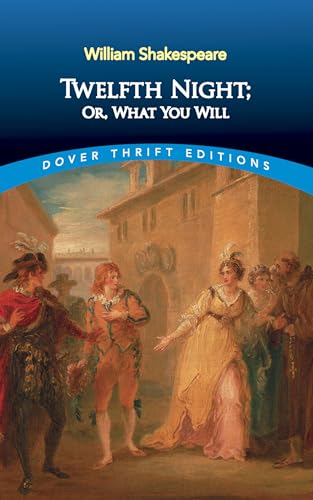 Twelfth Night: Or, What You Will (Dover Thrift Editions)