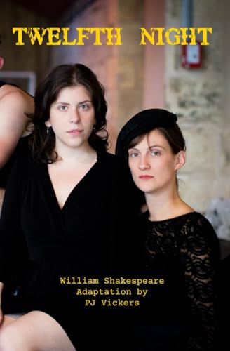 Twelfth Night: Stage Play Adaptation von Zohetrone Press