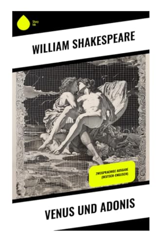 Venus und Adonis: Zweisprachige Ausgabe (Deutsch-Englisch) von Sharp Ink