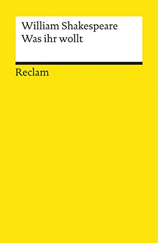 Was ihr wollt: Shakespeare, William – Literaturklassiker; deutsche Übersetzung – 53 (Reclams Universal-Bibliothek)