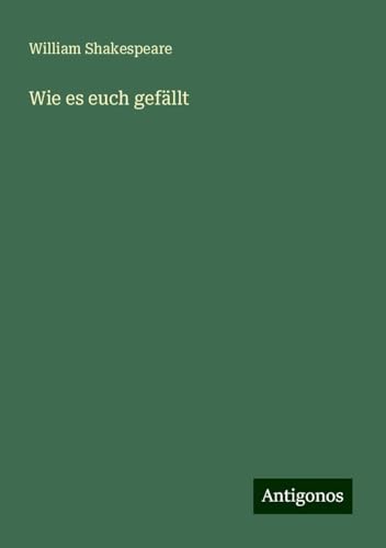 Wie es euch gefällt