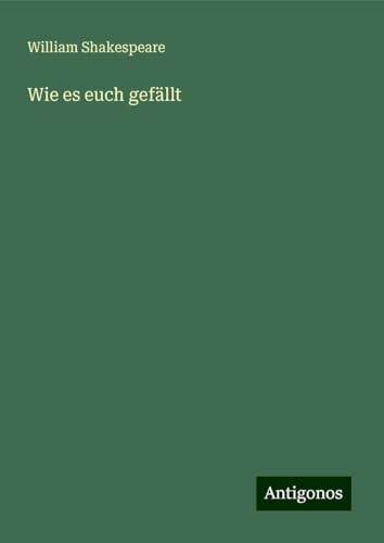 Wie es euch gefällt