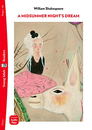 Young Adult ELI Readers - English: A Midsummer Night's Dream + downloadable audi von ELI s.r.l.