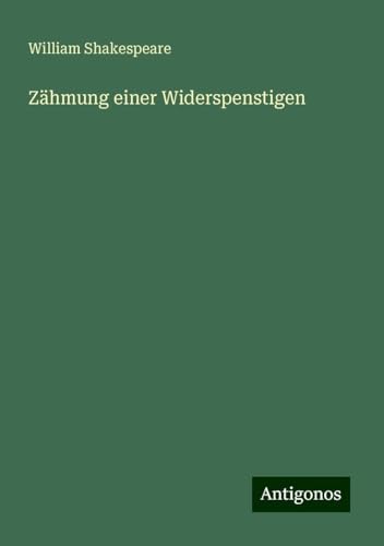Zähmung einer Widerspenstigen