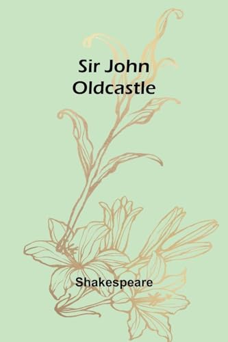 Sir John Oldcastle von Alpha Edition