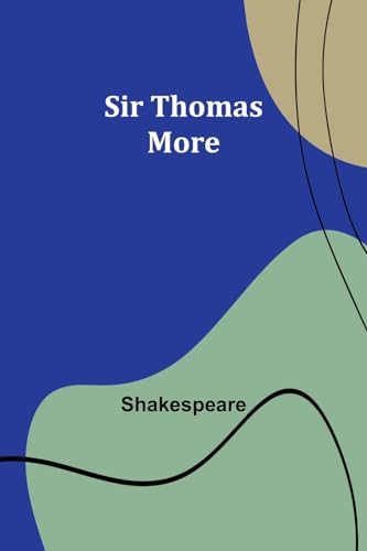 Sir Thomas More von Alpha Edition