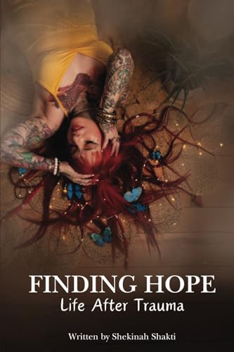 Finding Hope: Life After Trauma von Creative Connex