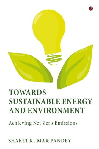 Towards Sustainable Energy and Environment von Notion Press