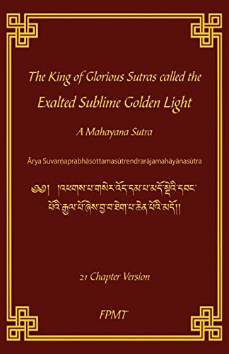 The King of Glorious Sutras called the Exalted Sublime Golden Light