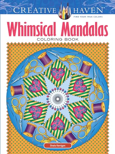 Creative Haven Whimsical Mandalas (Adult Coloring) (Creative Haven Adult Coloring) von Dover Publications