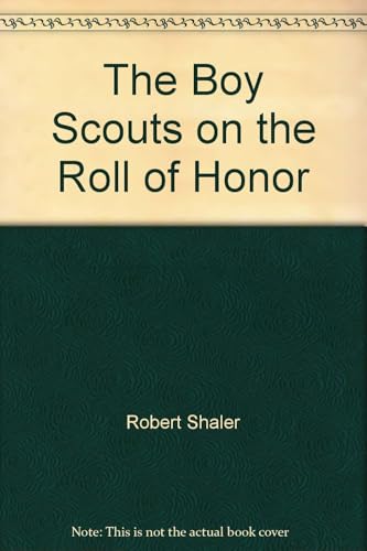 The Boy Scouts on the Roll of Honor von Anson Street Press