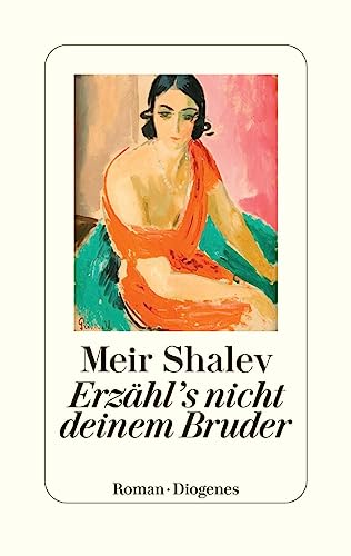 Erzähl's nicht deinem Bruder von Diogenes Verlag AG